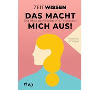 ZEIT WISSEN - Das macht mich aus!: Eine Reise zu mir selbst in 15 Psychotests. Spannende Persönlichkeitstests zum Ausfüllen für mehr Selbstliebe, Zufriedenheit und Glück