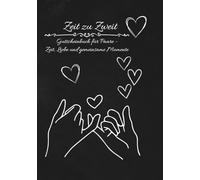 Zeit zu Zweit: Gutscheinbuch für Paare - Zeit, Liebe und gemeinsame Momente