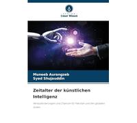 Zeitalter der künstlichen Intelligenz: Herausforderungen und Chancen für Pakistan und den globalen Süden