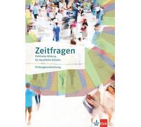 Zeitfragen. Politische Bildung für berufliche Schulen: Arbeitsheft zur Prüfungsvorbereitung Klasse 10-13