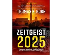 Zeitgeist 2025: Countdown to the Secret Destiny of America... The Lost Prophecies of Qumran, and The Return of Old Saturn's Reign