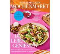 ZEITmagazin Wochenmarkt 10/26: Das leben genießen. Mit Zucchini-Panzanella, Dorade in Zitronenbutter und Gazpacho mit Wassermelone
