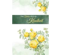 Zeitreise durch die Kindheit: Ein 5-jahres Tagebuch zum reflektieren und festhalten vieler Erinnerungen deines Kindes an seine frühe Kindheit