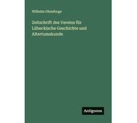Zeitschrift des Vereins für Lübeckische Geschichte und Altertumskunde