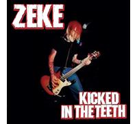 Zeke - Kicked In The Teeth [Vinilo]