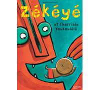 Zékéyé et l'horrible Youkoulélé