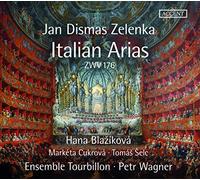 Blazikova, Hana Cukrova, Marketa Ensemble Tourbillon Wagner, Petr - Zelenka : Italian Arias / Ensemble Tourbillon