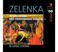 Zelenka: Responsoria pro Hebdomada Sancta