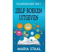Zelf Boeken Uitgeven (ebook)