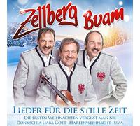 Zellberg Buam - Lieder für die stille Zeit