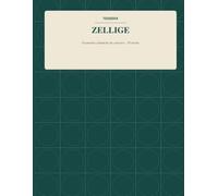 Zellige: Geometrie islamiche da colorare. 50 tavole originali per adulti, da rosoni e mandala al mosaico mediterraneo