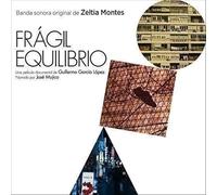 Zeltia Montes - Fragil Equilibrio