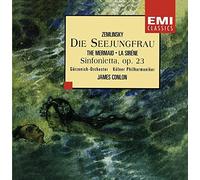 Zemlinsky: Die Seejungfrau (The Mermaid: Fantasy after Hans Christian Andersen) / Sinfonietta, Op. 23
