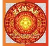 ZEN AF: A Coloring Book for the Calm… and the Slightly Unhinged