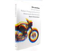 Zen and Now: On the Trail of Robert Pirsig and the Art of Motorcycle Maintenance [Idioma Inglés]