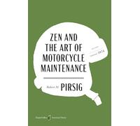 Zen and the Art of Motorcycle Maintenance American Classics Edition: An Inquiry into Values: 12 (Mariner Books Classics)
