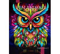 Zen Animals: A Mindful Coloring Journey