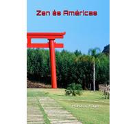 ZEN ÀS AMÉRICAS: a história das linhagens