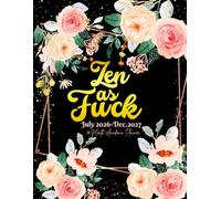 Zen as Fuck: 18-Month Academic Sweary Planner For Women | 18 Months July to December Calendar Schedule Yearly Goals & To do List with Motivational ... Floral Design | Large Size 8.5 x 11 inches