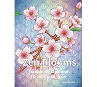 Zen Blooms: Traditional Japanese Flowers & Kanji Art