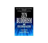 Zen Buddhism and Psychoanalysis
