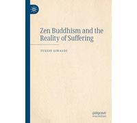 Zen Buddhism and the Reality of Suffering