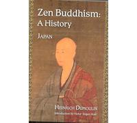 ZEN Buddhism, Volume 2: Revised and Expanded Edition (Treasures of the World's Religions)