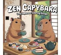 Zen Capybara: Cozy Japanese Coloring Book