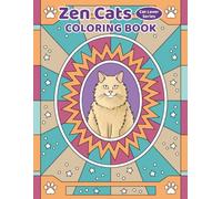 Zen Cats Coloring Book (Cat Lover Coloring Book Series)