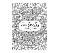 Zen Circles: Coloring Book