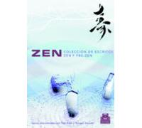 Zen: Coleccion De Escritos Zen Y Pre Zen