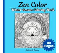 Zen Color: Winter Season Coloring Book/Mindfulness/Destress