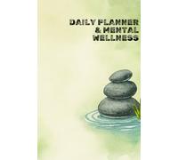 Zen Daily Planner: Organisez vos journées, cultivez la sérénité et prenez soin de votre esprit