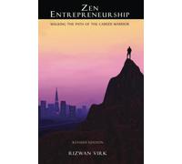 Zen Entrepreneurship: Walking the Path of the Career Warrior