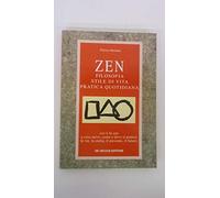 Zen. Filosofia, Stile Di Vita, Prat [Italia]