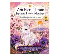 Zen Floral Japan:Japanese Flower Meanings: Bold & Easy Coloring Book for Adults
