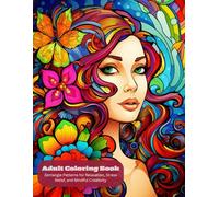 Zen Flow: A Beautiful Adult Coloring Book of Abstract Zentangle Patterns for Relaxation, Stress Relief, and Mindful Creativity (Zentangle Harmony: A Global Collection of Relaxing Adult Coloring Books)