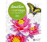 Zen: Grand livre coloriage par numéros