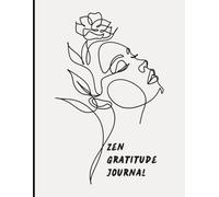 Zen Gratitude Journal 2026: A Premium Daily Sanctuary for Mindful Living: 180+ Days of Self-Reflection & Awareness | 30-Day Zen Challenge | 25 ... | 2026 Calendar Included | 8.5"x11" Edition