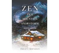 Zen in a Mountain Snowstorm