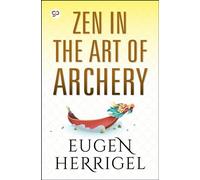 Zen in the Art of Archery