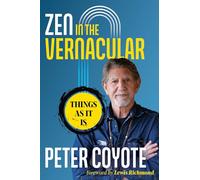 Zen in the Vernacular: Things As It Is