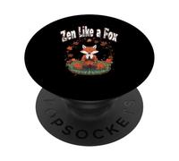 ZEN LIKE A FOX espiritualidad meditación yoga para espiritual PopSockets PopGrip Adhesivo