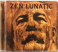Zen Lunatic - Eleven Days in May (UK Import)