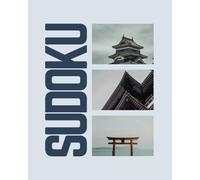 Zen Minimalist Sudoku Puzzle Book for Adults: 136 Classic Sudoku Puzzles with Solutions | Large Print 8 x 10 in | Japanese-Inspired Design for Focus, Calm & Brain Training