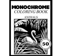Zen Moments: Monochrome Coloring Book - A Single Color Coloring Book for Mindful Art & Stress Relief: 50 Soothing Designs for Adults - Calm Your Mind, Practice Mindfulness & Enjoy Creative Breaks
