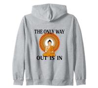 Zen Motivacional La única Salida es hacia Dentro y a Sudadera con Capucha