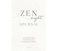 ZEN Night Journal: A gentle way to release the day