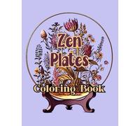 Zen Plates: An Adult Coloring Book featuring Collectible Decorative Plates