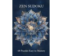 Zen Sudoku: Sudoku with Easy to Read Print | 6x9 inches, 110 pages | 68 Puzzles... Gift for Vacations, Holiday and Free Times
